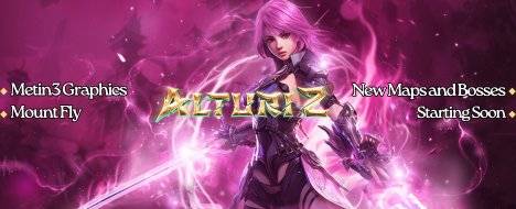 Alturi2 - Metin3 - Metin2 PvP Server Banner | Official-Like | Max Lv 120