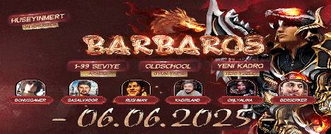 Barbaros2 Efsanesi 06.06.2025 21:00 da acılıo - Metin2 PvP Server Banner | Oldschool | Max Lv 99