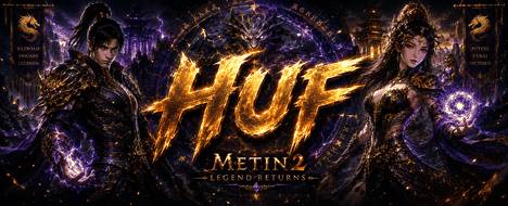 HuF 2 G L O B A L - 2026 - Metin2 PvP Server Banner | Middleschool | Max Lv 120