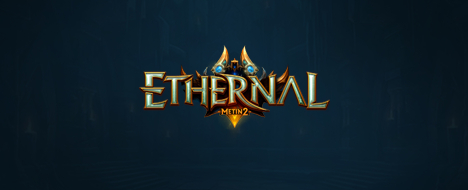 NewEthernal | PvP 50%/PvM 50% Middle Scholl - Metin2 PvP Server Banner | Middleschool | Max Lv 120