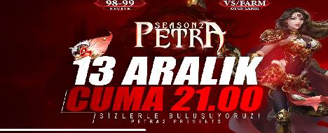 Petra2 13 Aralıkta Açılıyor ! - Metin2 PvP Server Banner | Official-Like | Max Lv 120