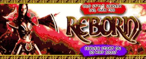 Reborn Official - REAL OLD Metin Experience - Metin2 PvP Server Banner | Official-Like | Max Lv 105